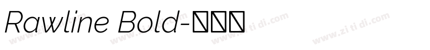Rawline Bold字体转换 Rawline Bold字体转换